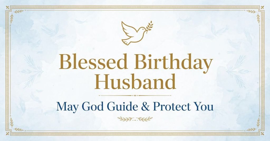 Short Religious Birthday Wishes for Husband