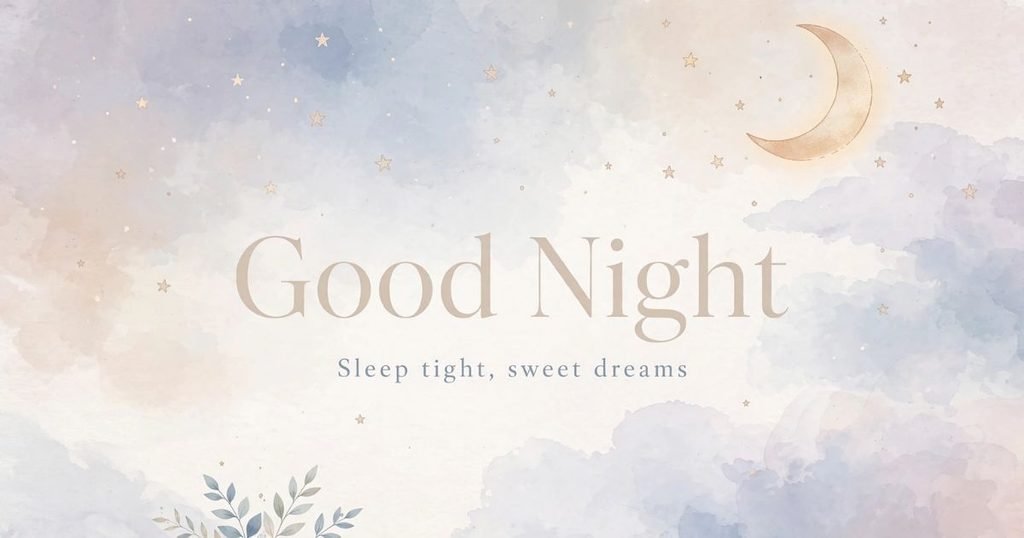 Short & Sweet Good Night Messages