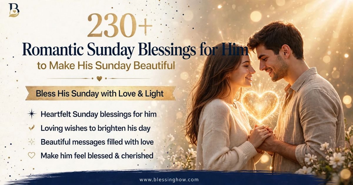 Sunday Blessings for Him