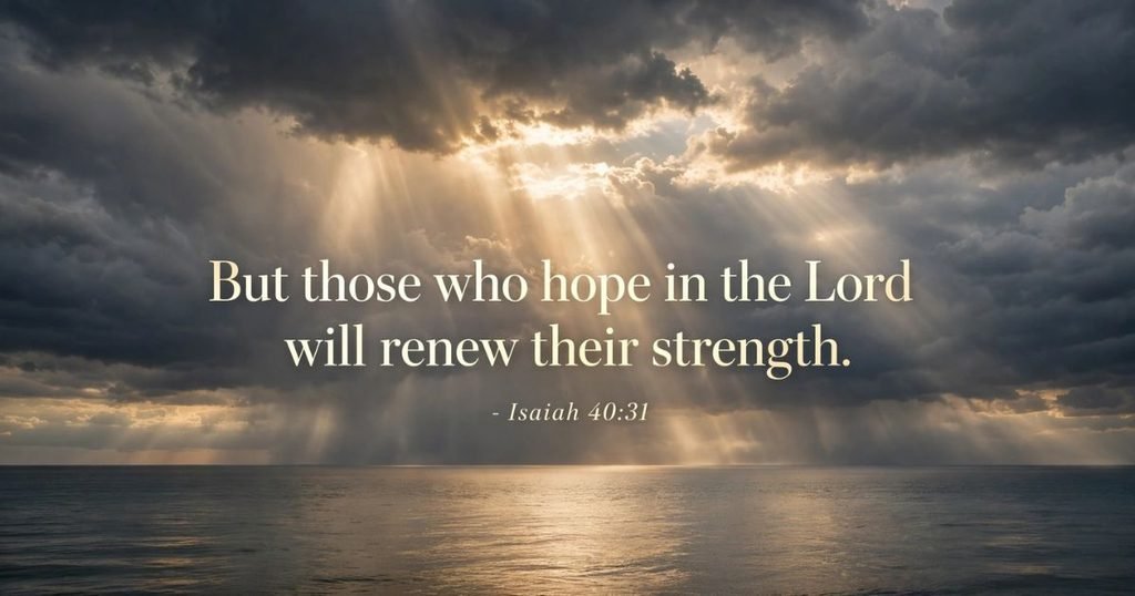 Christian Quotes About Hope and Strength